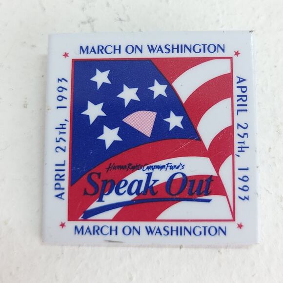 1993 March on Washington Human Rights Campaign Funds SPEAK OUT Pin March 25 1993 - Picture 1 of 3